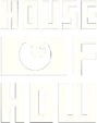 House of How